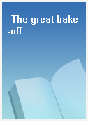 The great bake-off