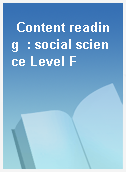 Content reading  : social science Level F