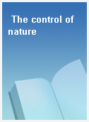 The control of nature