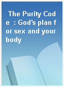 The Purity Code  : God