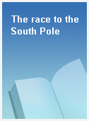 The race to the South Pole