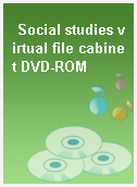 Social studies virtual file cabinet DVD-ROM