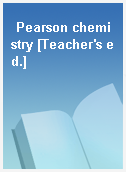 Pearson chemistry [Teacher