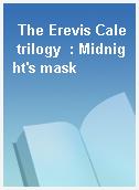 The Erevis Cale trilogy  : Midnight