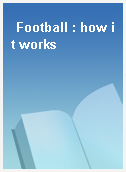 Football : how it works