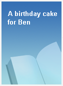 A birthday cake for Ben