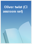 Oliver twist (Classroom set)