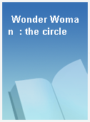 Wonder Woman  : the circle