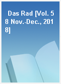 Das Rad [Vol. 58 Nov.-Dec., 2018]
