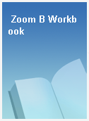 Zoom B Workbook