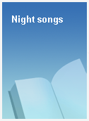 Night songs