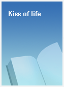 Kiss of life