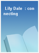 Lily Dale  : connecting