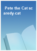 Pete the Cat scaredy-cat