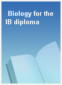 Biology for the IB diploma