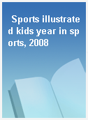 Sports illustrated kids year in sports, 2008