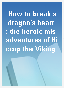 How to break a dragon