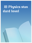 IB Physics standard level