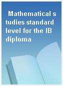 Mathematical studies standard level for the IB diploma