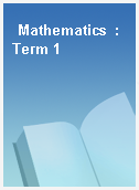 Mathematics  : Term 1