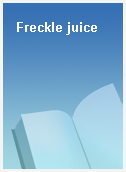 Freckle juice