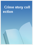 Crime story collection