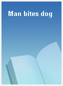 Man bites dog