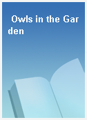 Owls in the Garden
