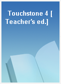 Touchstone 4 [Teacher