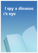 I spy a dinosaur
