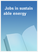 Jobs in sustainable energy