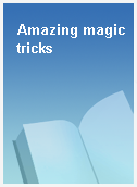 Amazing magic tricks