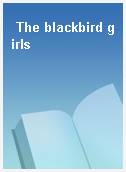 The blackbird girls