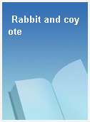 Rabbit and coyote