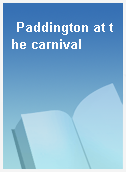 Paddington at the carnival