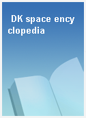 DK space encyclopedia