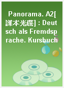 Panorama. A2[課本光碟] : Deutsch als Fremdsprache. Kursbuch