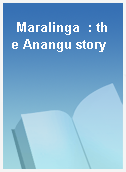 Maralinga  : the Anangu story