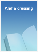 Aloha crossing