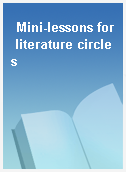 Mini-lessons for literature circles