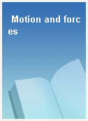 Motion and forces