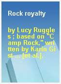 Rock royalty
