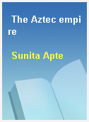 The Aztec empire