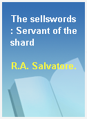 The sellswords  : Servant of the shard