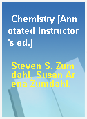 Chemistry [Annotated Instructor