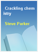 Crackling chemistry