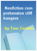 Nonfiction comprehension cliffhangers