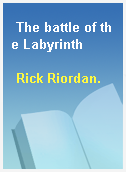 The battle of the Labyrinth