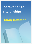 Stravaganza  : city of ships