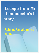 Escape from Mr. Lemoncello